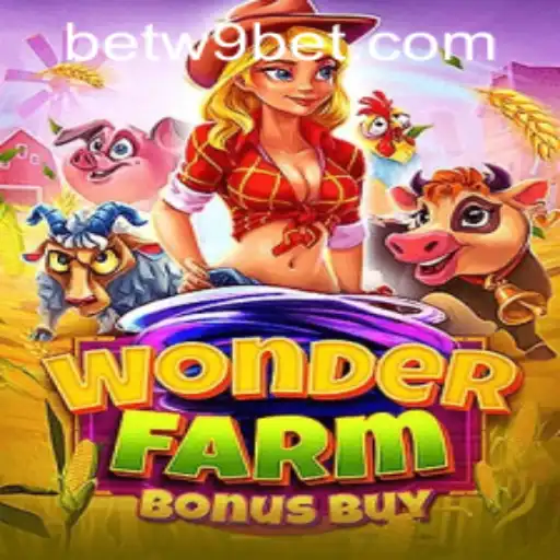 Explore the Enchanting World of WonderFarmBonusBuy and How to Access W9Bet PH Login