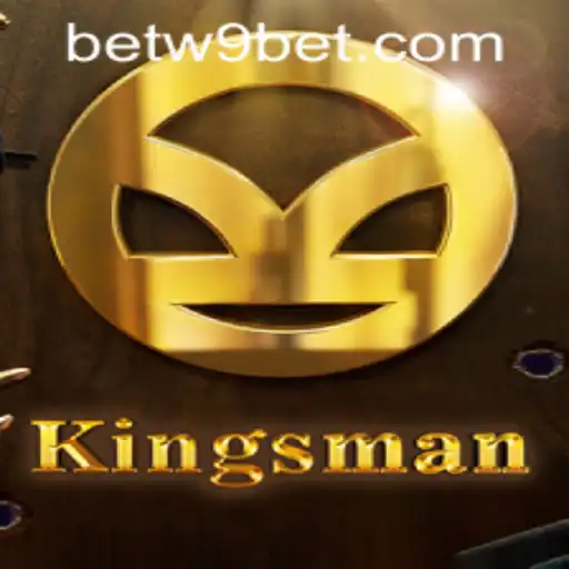 Kingsman: A Thrilling Gaming Experience Combined with W9bet PH Login