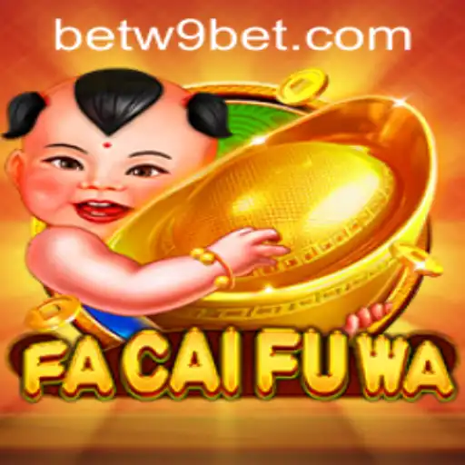 FaCaiFuWa: A Comprehensive Guide and Latest Insights